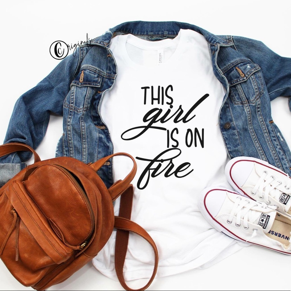 This Girl is on Fire